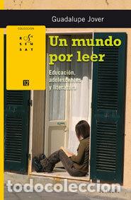Libri: UN MUNDO POR LEER - JOVER, GUADALUPE