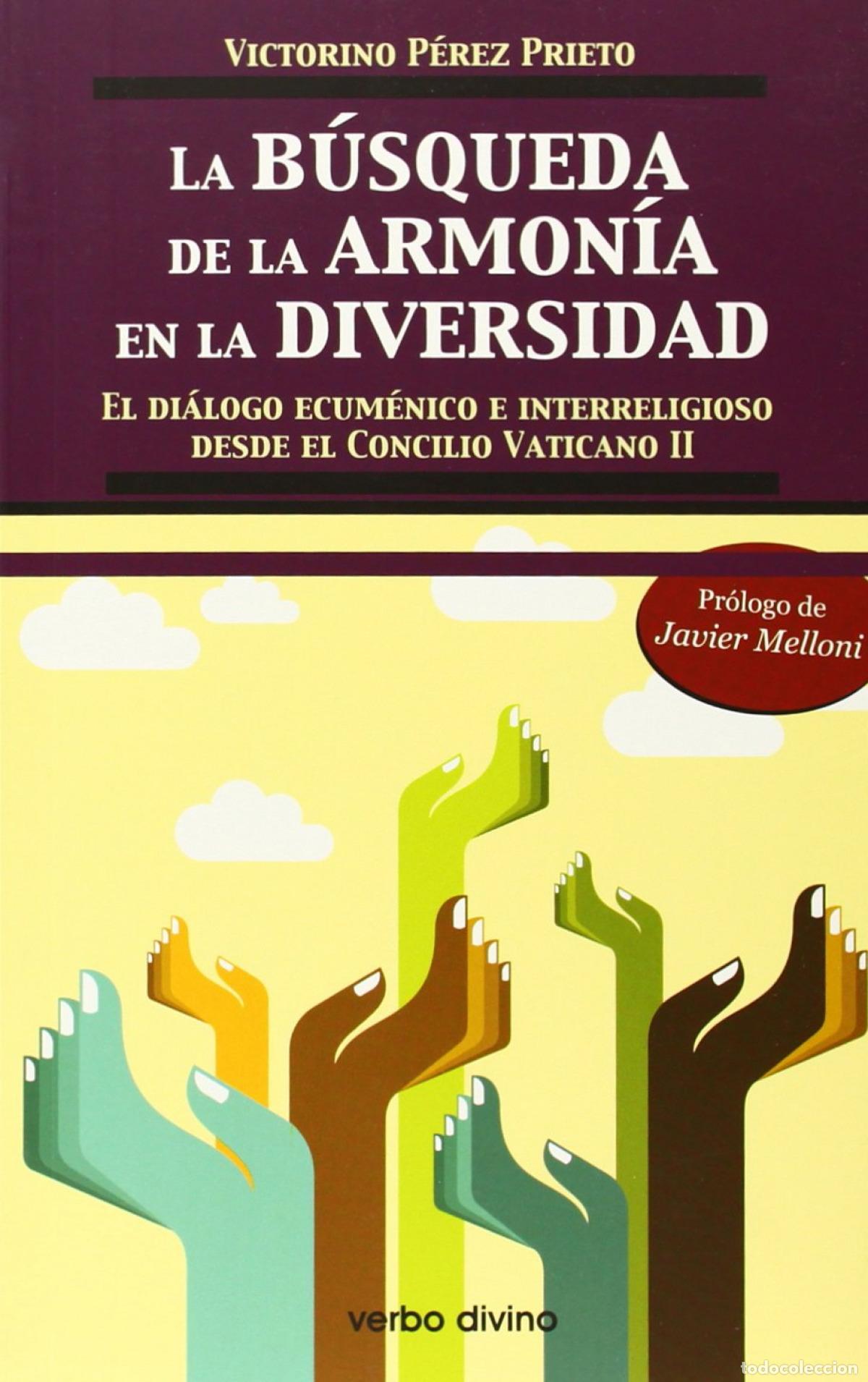 Libri: LA BUSQUEDA DE ARMONIA EN DIVERSIDAD - P&eacute;rez Prieto, Victorino