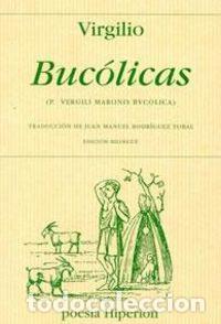 Livres: BUCOLICAS = P. VERGILI MARONIS BVCOLICA - VIRGILIO MARON, PUBLIO