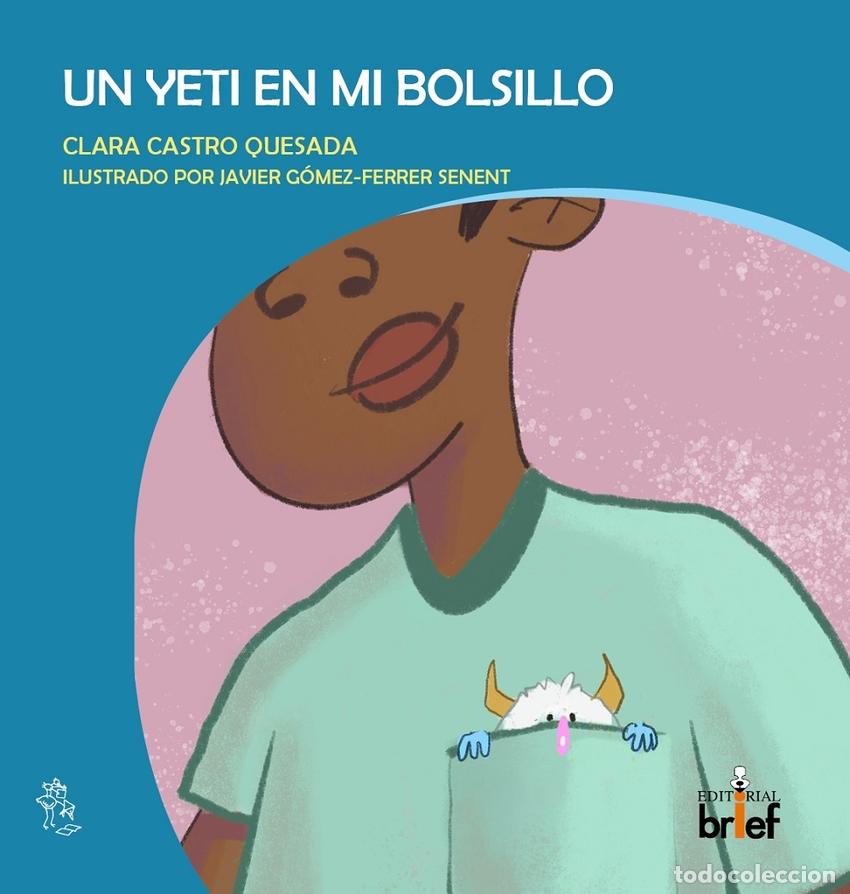 Livros: UN YETI EN MI BOLSILLO - Castro Quesada, Clara