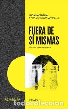 Libri: FUERA DE SI MISMAS - CADAHIA, LUCIANA