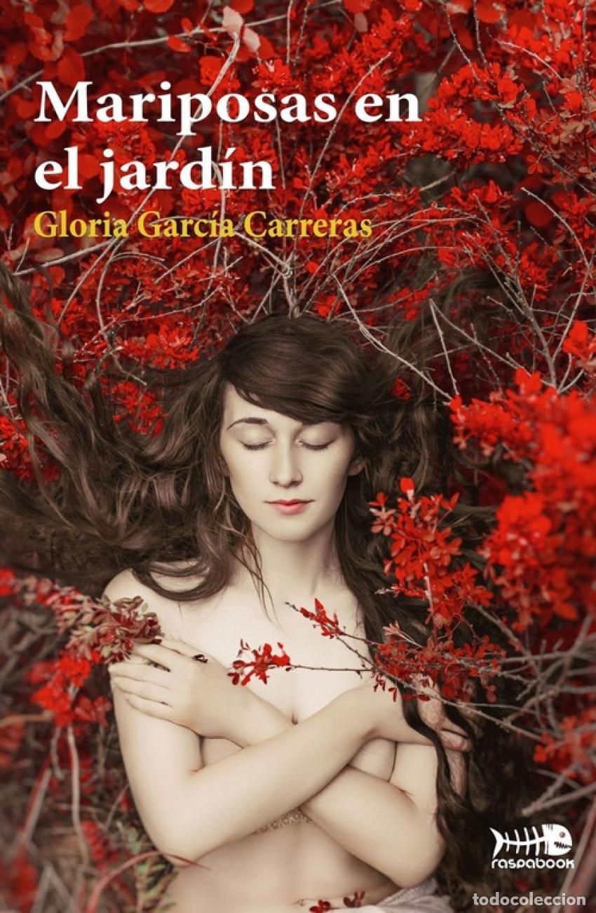 Libri: MARIPOSAS EN EL JARD&Iacute;N - Gloria Garc&iacute;a Carreras