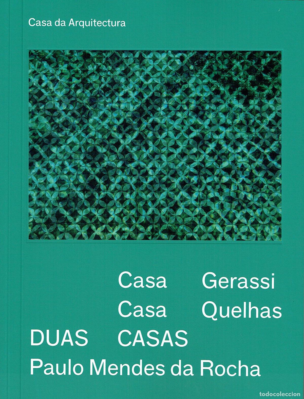 Livros: DUAS CASAS: PAULO MENDES DA ROCHA - Rocha, Paulo Mendes Da