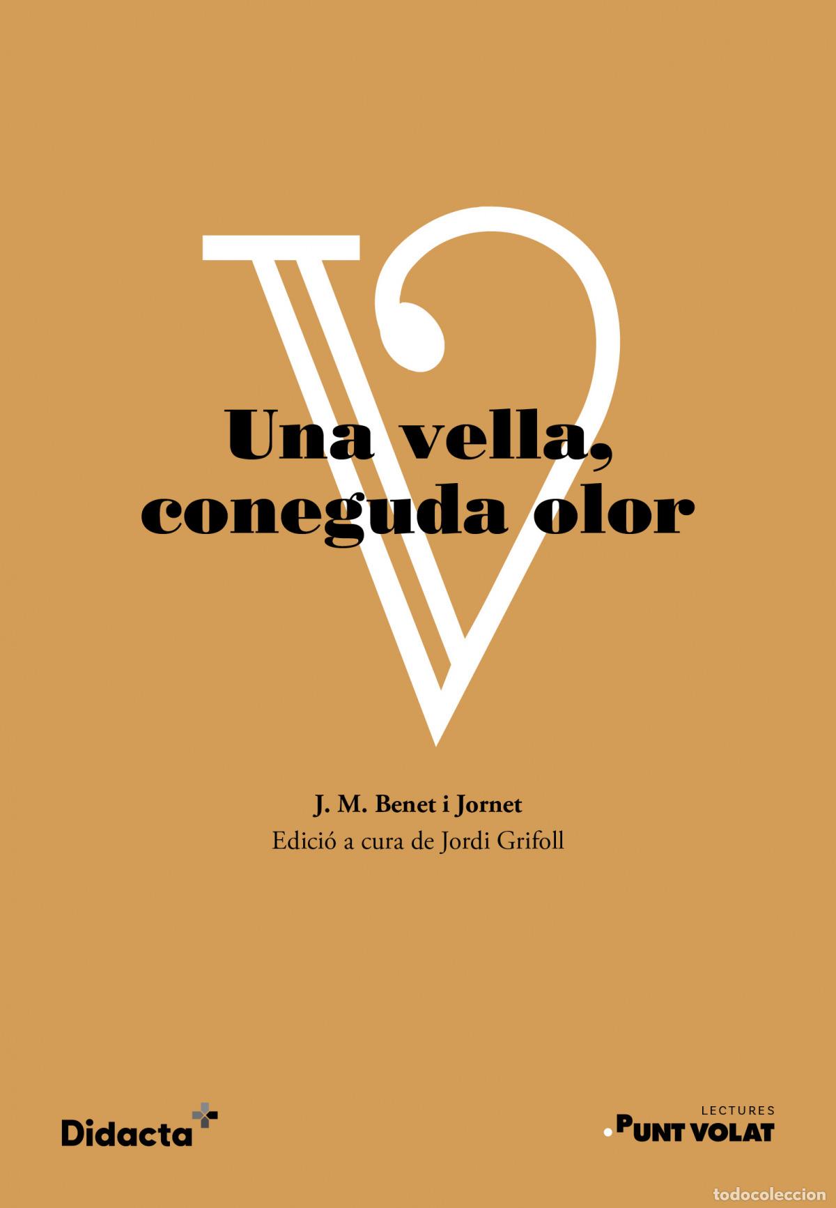 Livros: UNA VELLA CONEGUDA OLOR - Varios autores