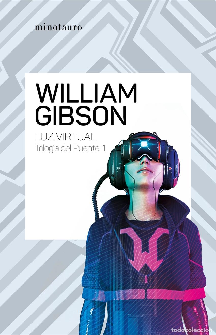 Libros: TRILOG&Iacute;A DEL PUENTE N&ordm; 01/03 LUZ VIRTUAL - Gibson, William