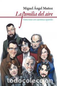 Libros: FAMILIA DEL AIRE,LA - MU&Ntilde;OZ, MIGUEL ANGEL