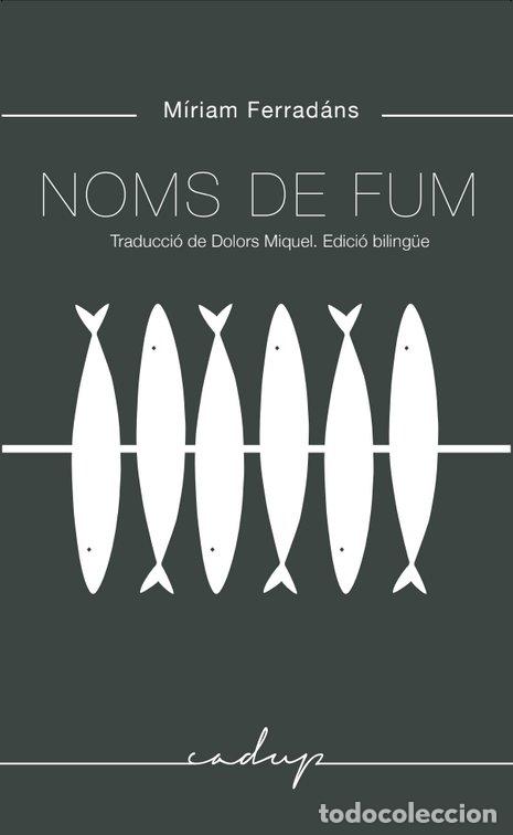 Libri: NOMS DE FUM - FERRADANS, MIRIAM
