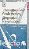 Libri: INTERCULTURALIDAD FUNDAMENTOS PROGRAMAS EVALUACION - AA.VV