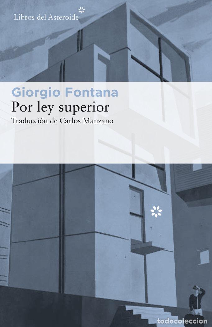 Libri: POR LEY SUPERIOR - FONTANA, GIORGIO