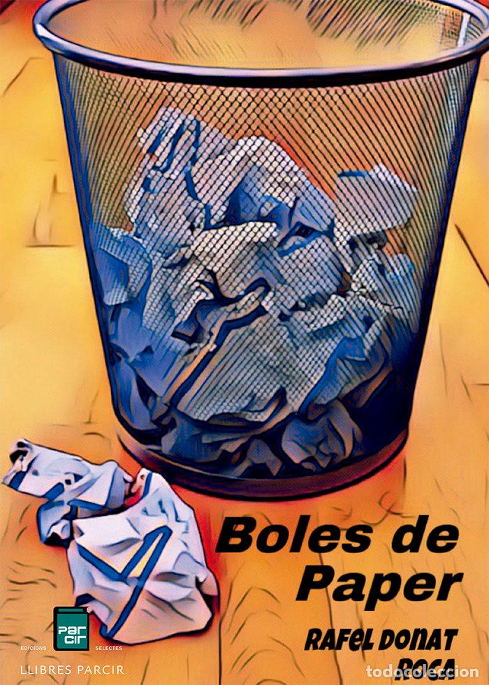 Libri: BOLES DE PAPER - DONAT ROCA, RAFEL