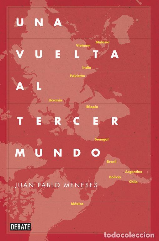 Libri: UNA VUELTA AL TERCER MUNDO - MENESES, JUAN PABLO