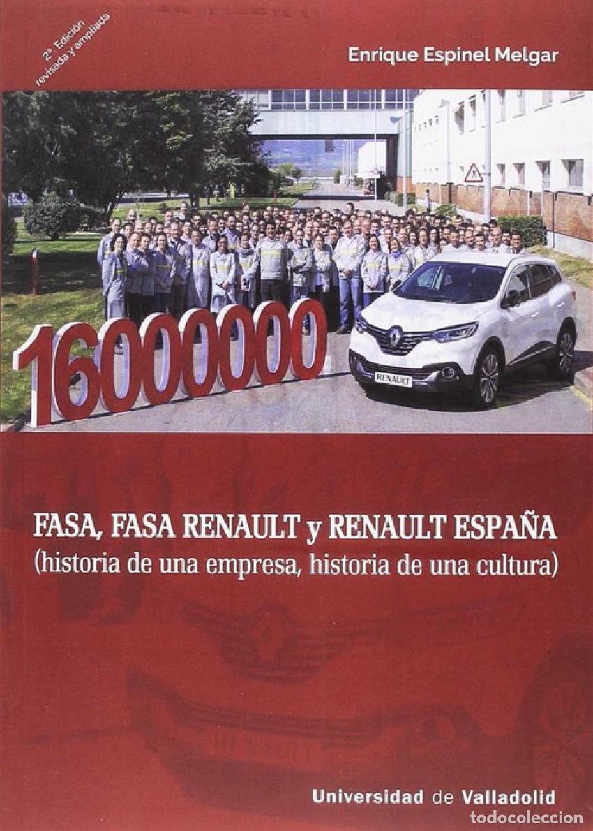 Livres: FASA, FASA RENAULT Y RENAULT ESPA&Ntilde;A - Espinel Melgar, Enrique