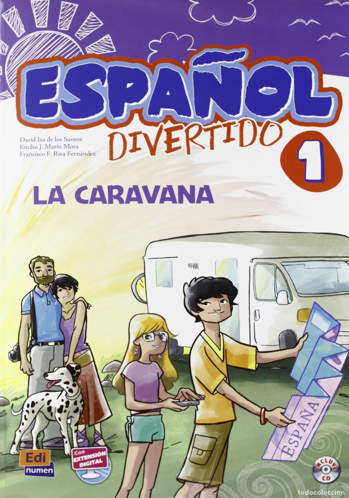 Livres: ESPA&Ntilde;OL DIVERTIDO 1. LA CARAVANA - Isa, David