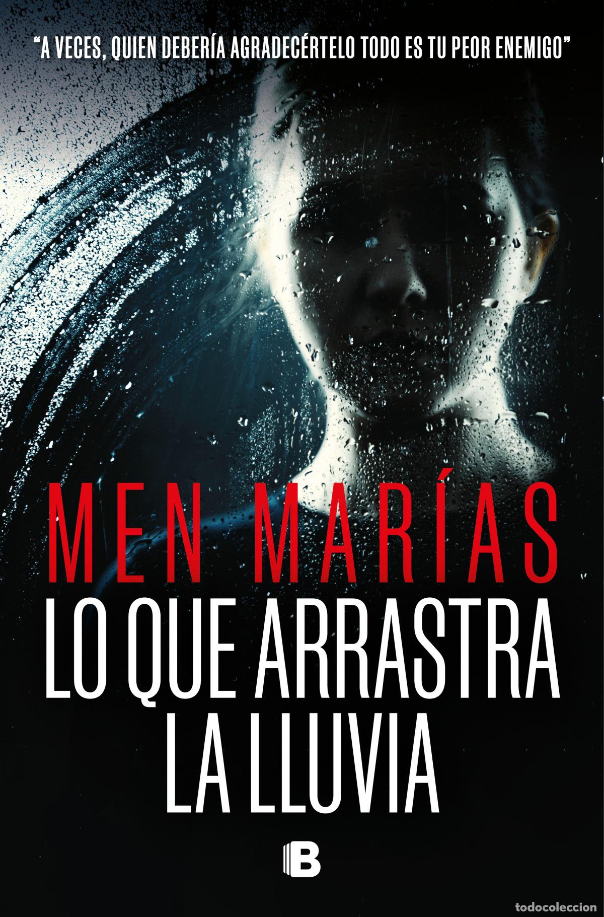 Livres: LO QUE ARRASTRA LA LLUVIA - Mar&iacute;as, Men