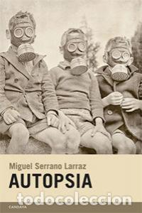 Libros: AUTOPSIA - SERRANO LARRAZ, MIGUEL