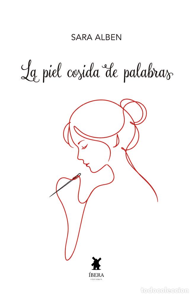 Libros: PIEL COSIDA DE PALABRAS,LA - SARA ALBEN