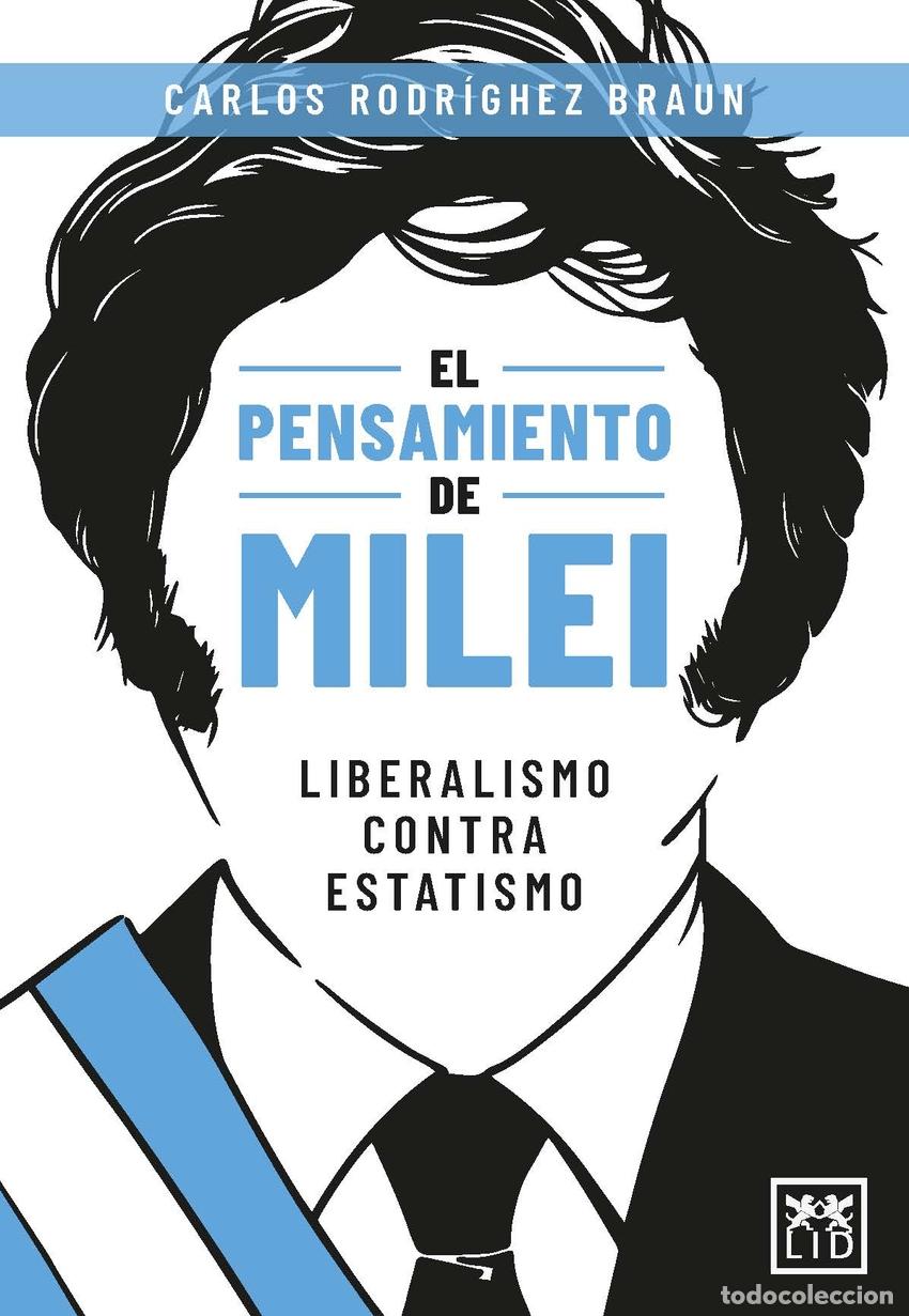 Libros: PENSAMIENTO DE MILEI, EL - Rodr&iacute;guez Braun, Carlos
