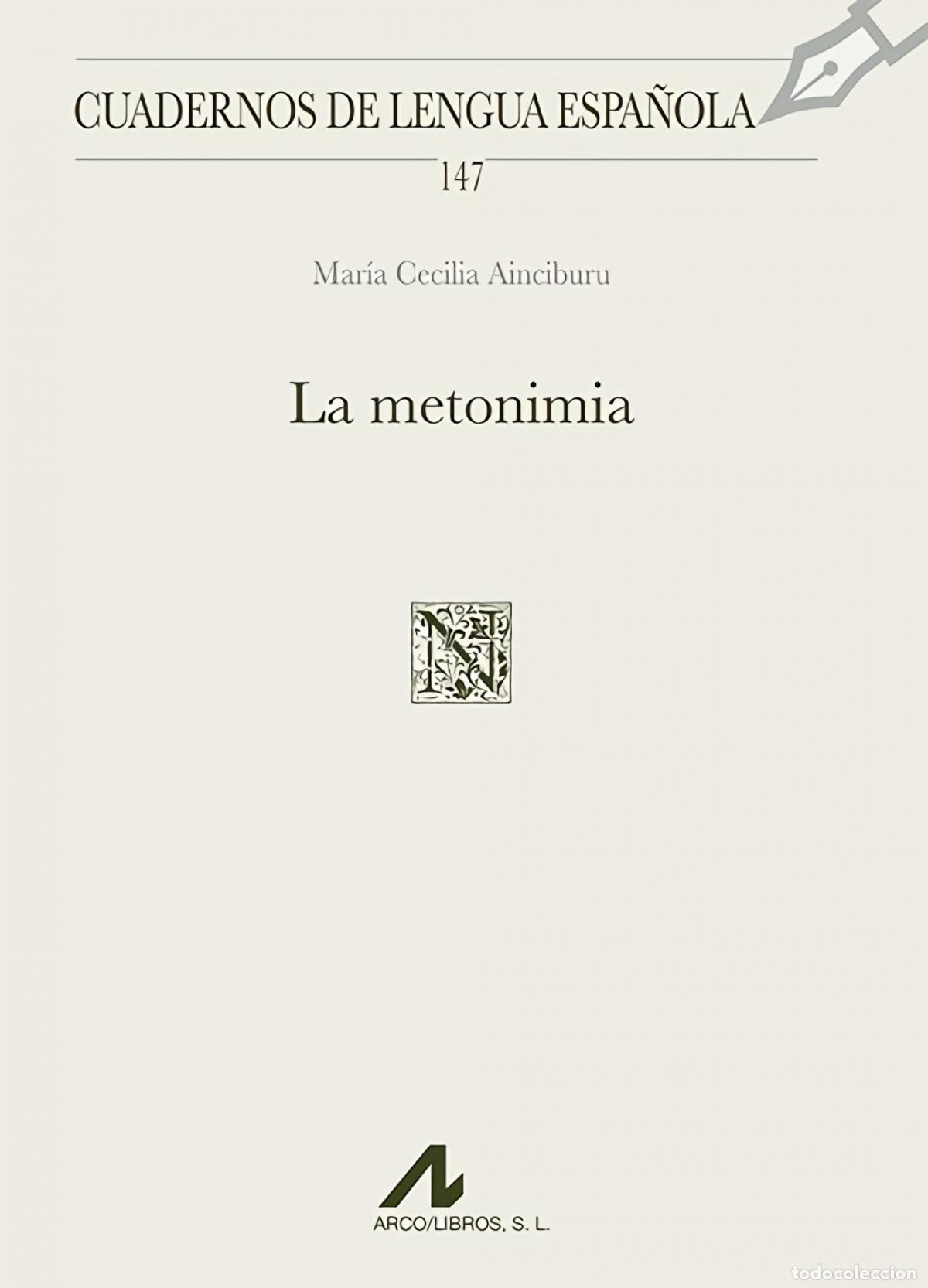 Livros: LA METONIMIA - Ainciburu, Mar&iacute;a Cecilia