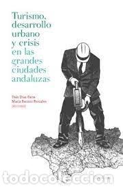 Libros: TURISMO DESARROLLO URBANO Y CRISIS EN LAS GRANDES CIUDADES - IBAN DIAZ PARRA