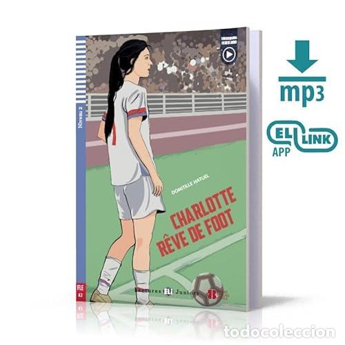 Libros: NIV.2/CHARLOTTE R&Ecirc;VE DE FOOT - AA.VV.