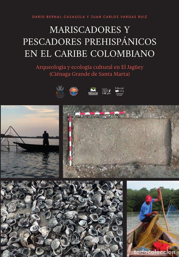 Libros: MARISCADORES Y PESCADORES PREHISPANICOS EN EL CARIBE COLOMBI - .