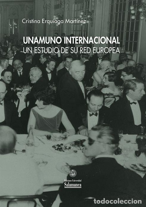 Libros: UNAMUNO INTERNACIONAL - ERQUIAGA MARTINEZ, CRISTINA