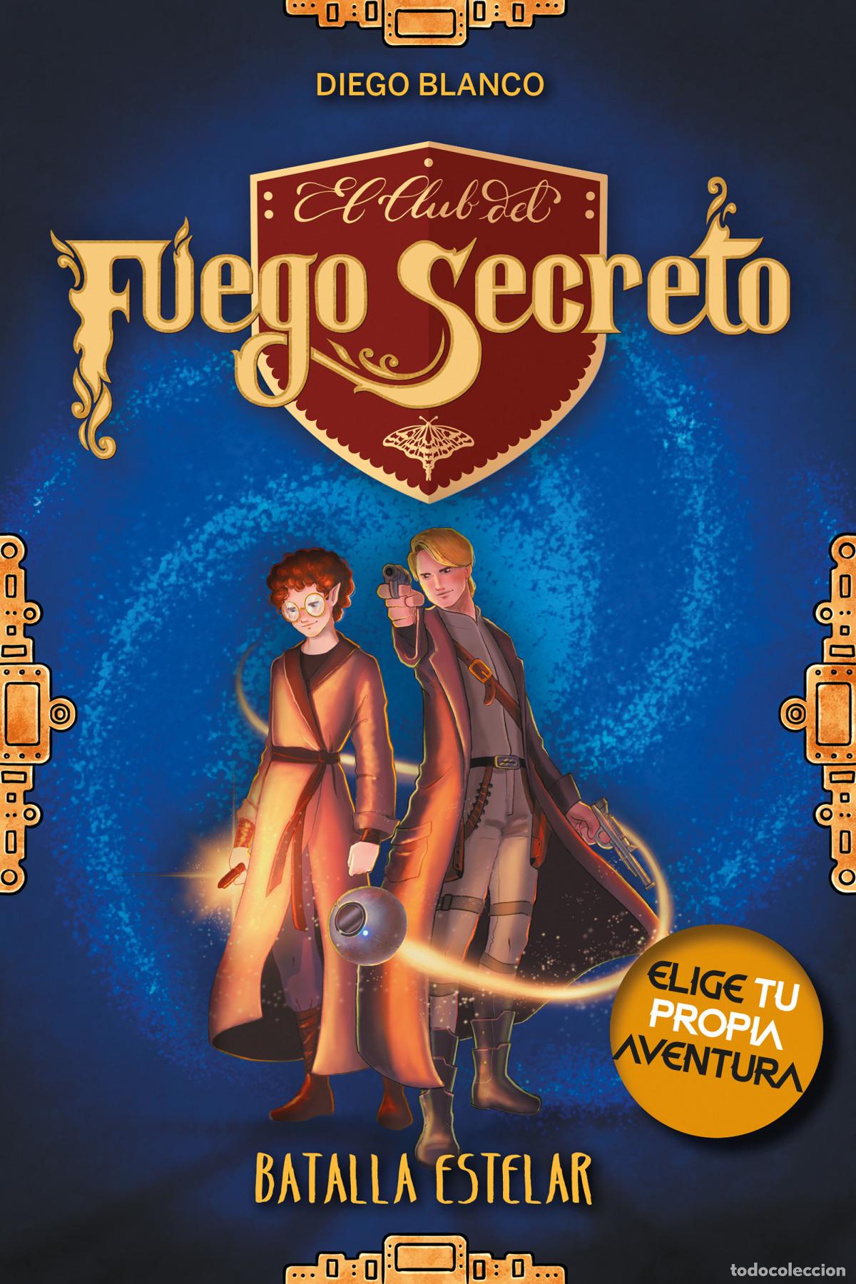 books: EL CLUB DEL FUEGO SECRETO / 4 - Blanco, Diego