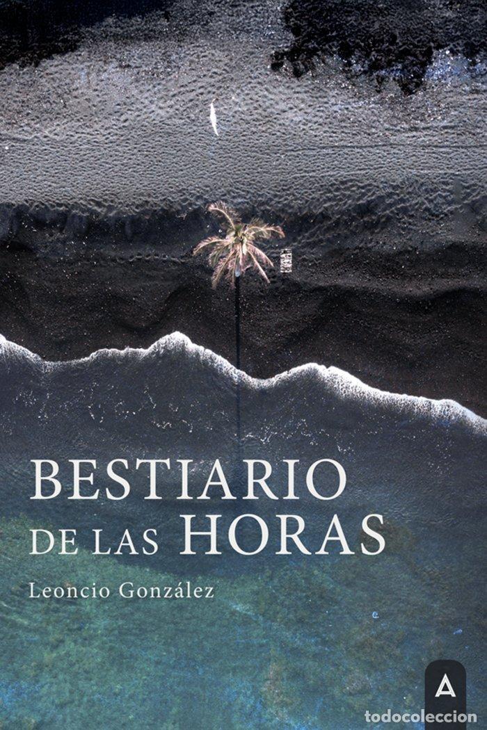 books: BESTIARIO DE LAS HORAS - GONZALEZ, LEONCIO