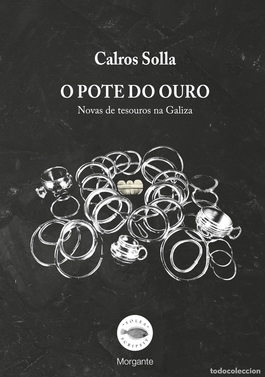 Libri: O POTE DO OURO - Solla, Carlos