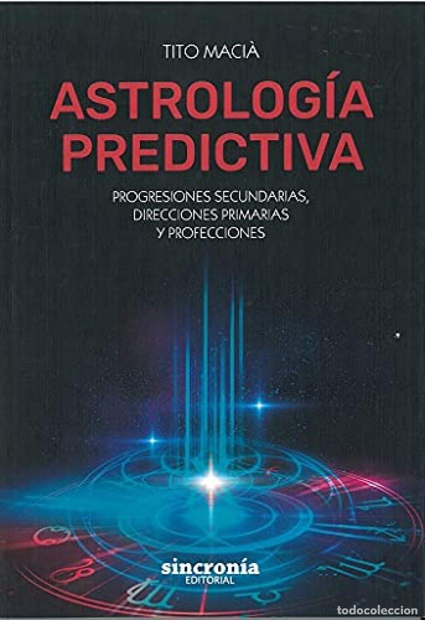 Livros: ASTROLOGIA PREDICTIVA - MACIA, TITO