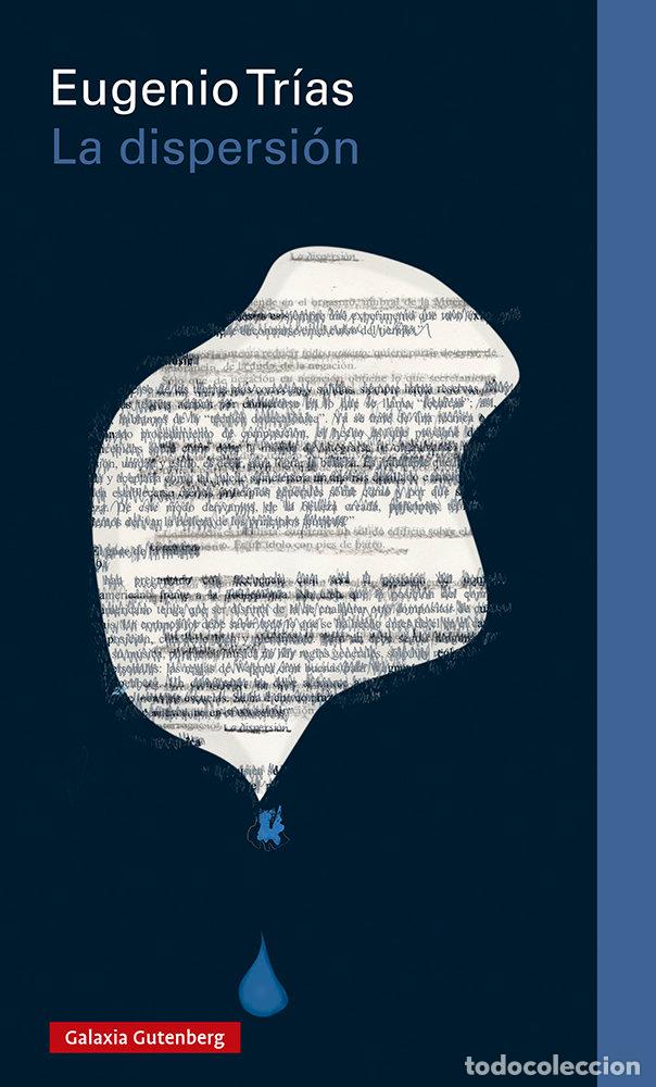 Livros: LA DISPERSION - TRIAS, EUGENIO