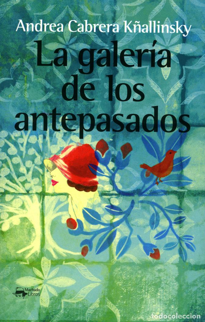 B&uuml;cher: LA GALERIA DE LOS ANTEPASADOS - CABRERA K&Ntilde;ALLINSKY, ANDREA