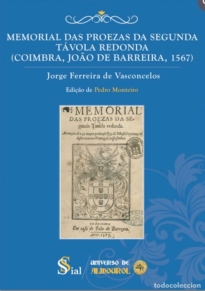 Livres: MEMORIAL DAS PROEZAS DA SEGUNDA TAVOLA REDONDA - FERREIRA DE VASCONCELOS, JORGE