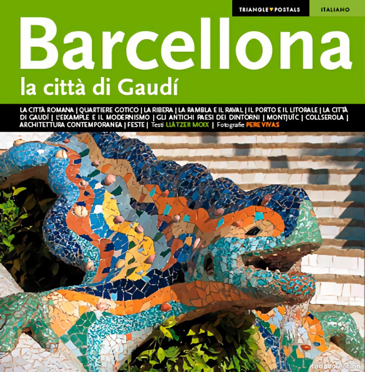 Libros: BARCELLONA, LA CITT&Agrave; DI GAUD&Iacute; - Moix Puig, Ll&agrave;tzer