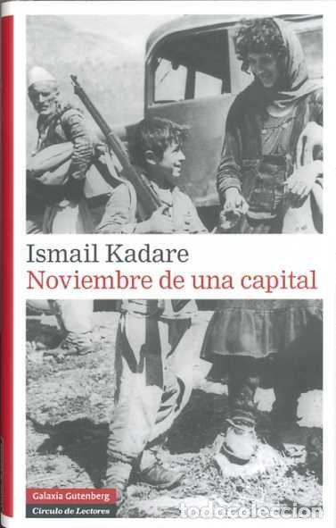 Livres: NOVIEMBRE DE UNA CAPITAL - KADARE, ISMAIL