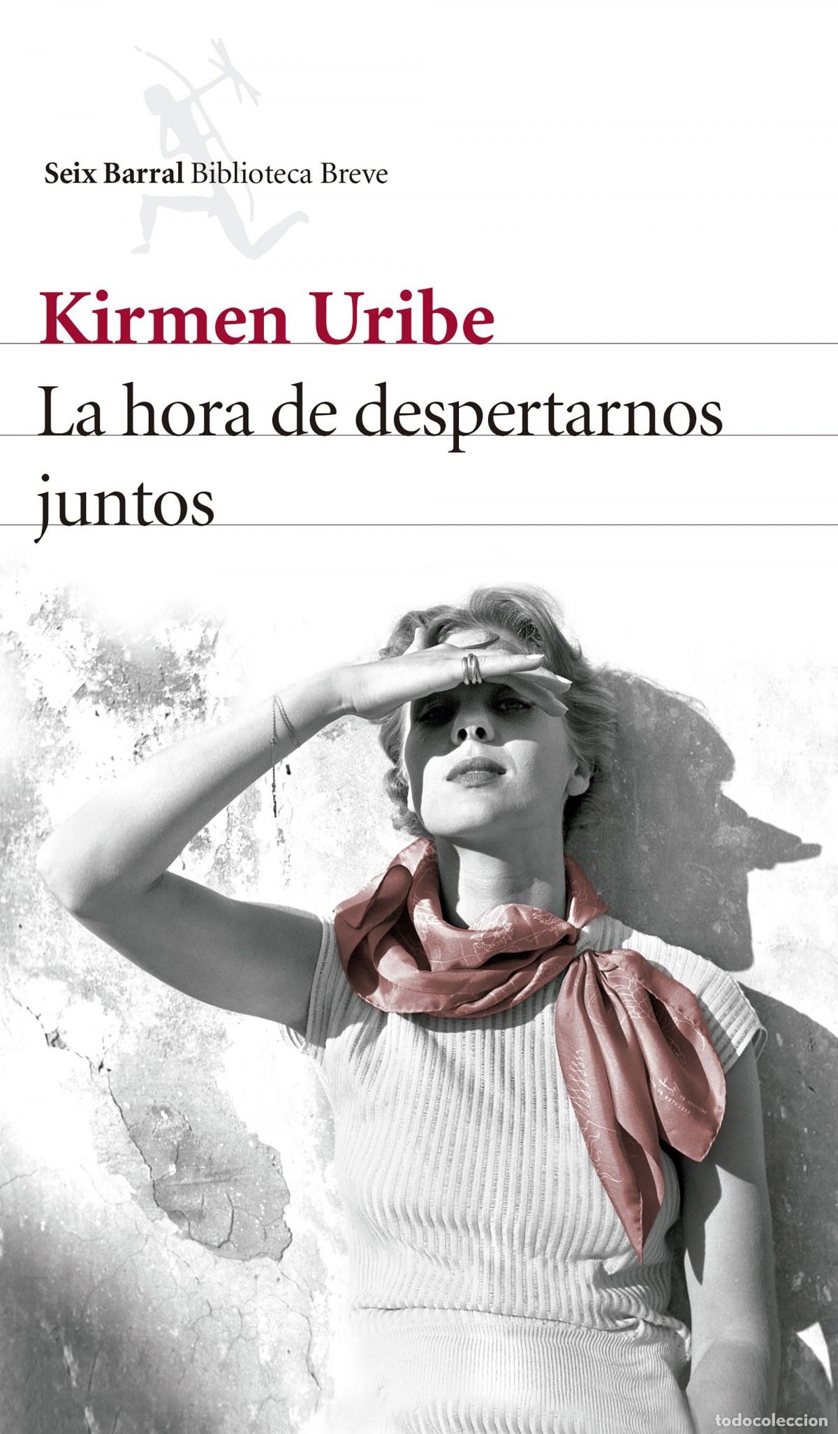 Livres: LA HORA DE DESPERTARNOS JUNTOS - KIRMEN URIBE