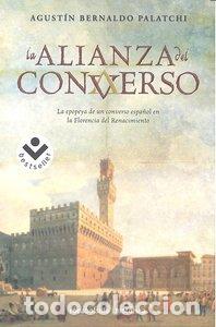 Livres: ALIANZA DEL CONVERSO,LA - BERNALDO, AGUSTIN