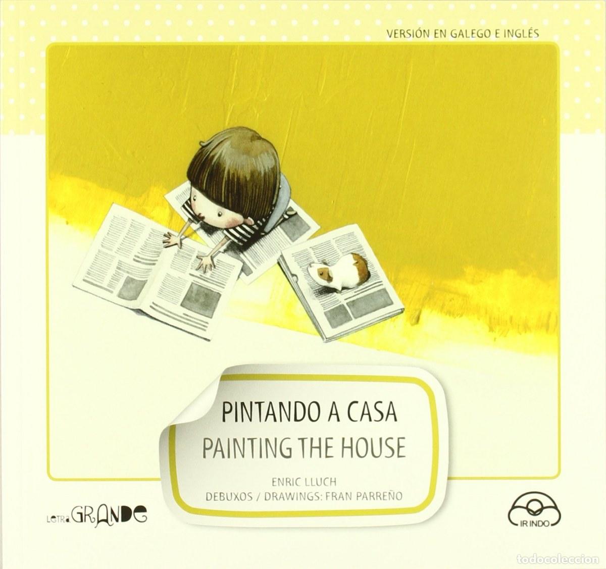 Livres: PINTANDO A CASA.PAINTING THE HOUSE - Lluch, Enric
