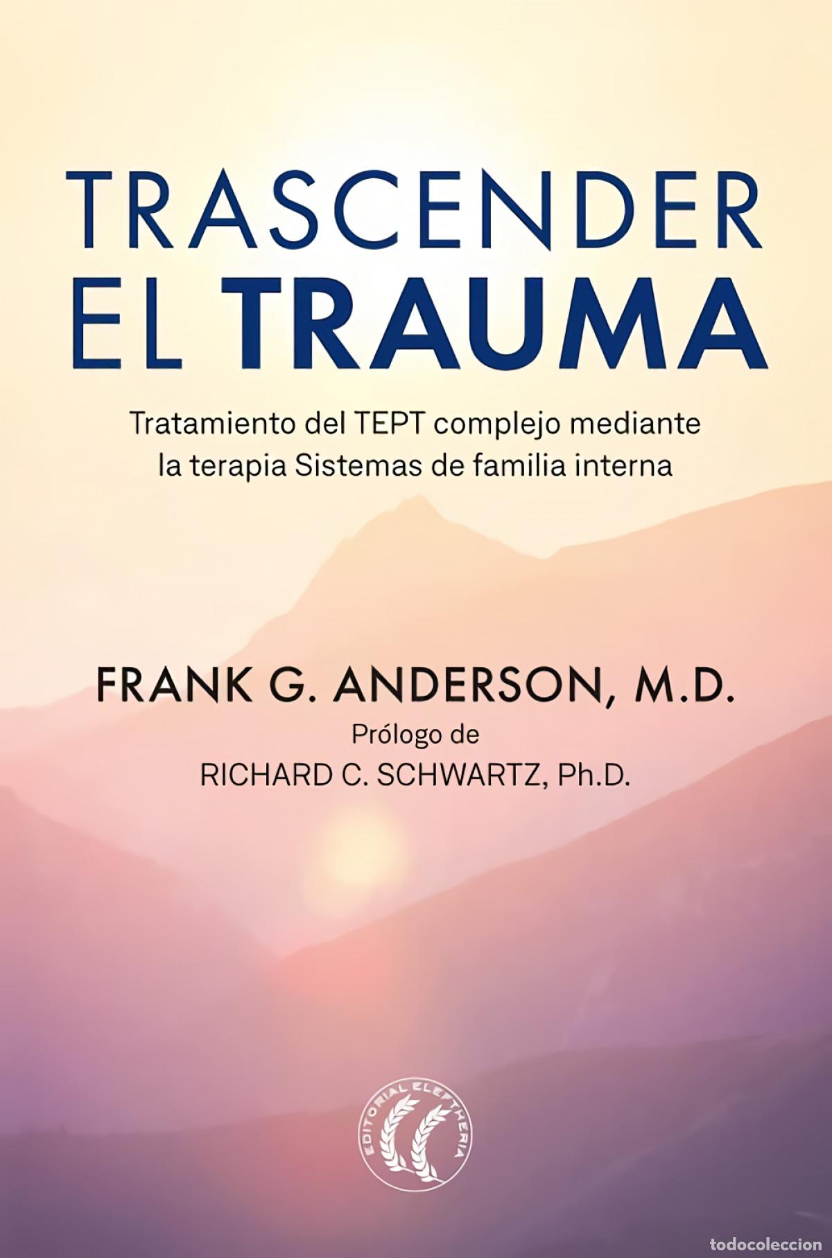 Livres: TRASCENDER EL TRAUMA - Anderson, Frank G