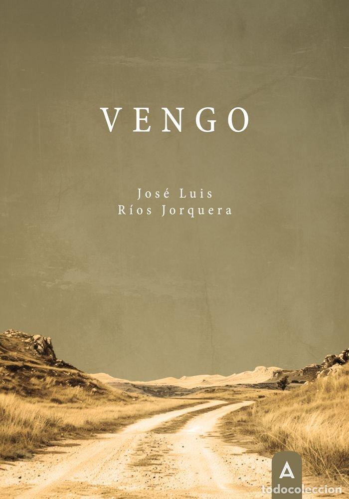 Livres: VENGO - RIOS JORQUERA, JOSE LUIS