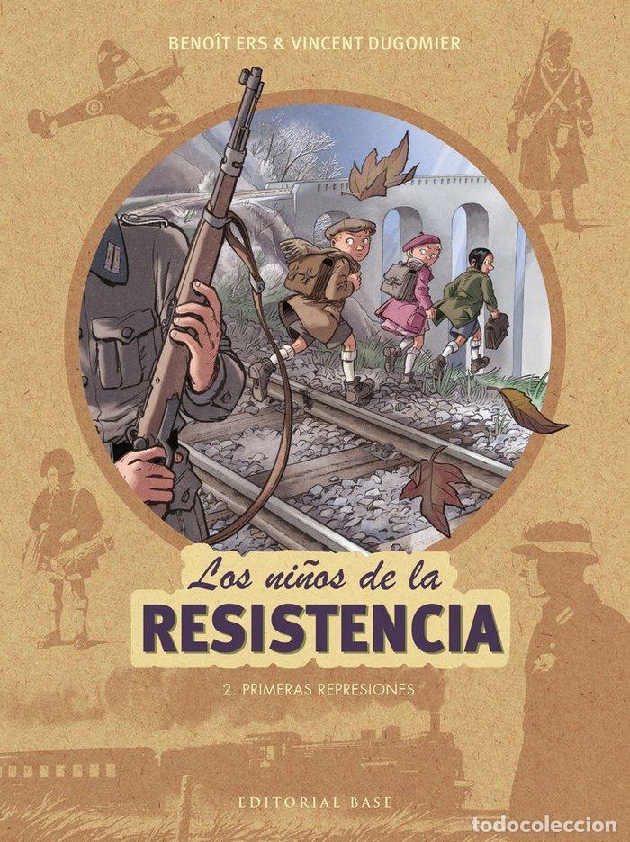 Livres: NI&Ntilde;OS DE LA RESISTENCIA 2 PRIMERAS REPRESIONES - DUGOMIER