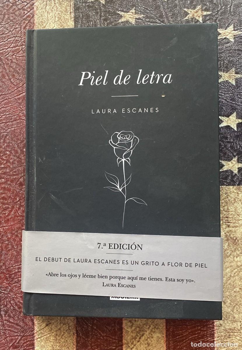 Libros: Libro &rdquo; Piel de letra &rdquo;, de Laura Escantes G1