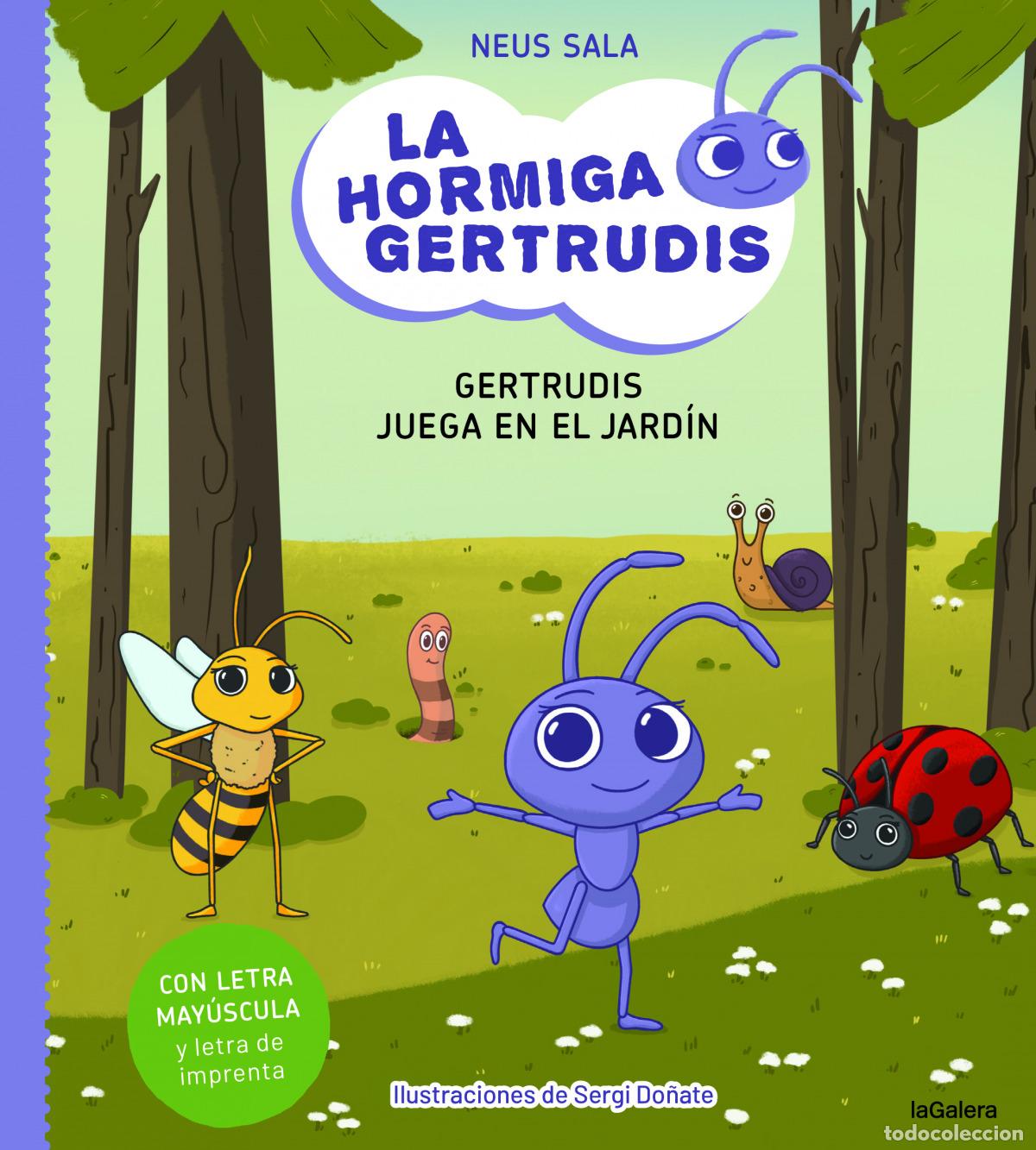 Libros: LA HORMIGA GERTRUDIS 2 GERTRUDIS JUEGA EN EL JARDIN - Varios autores