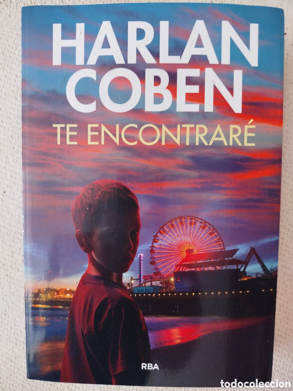 Libros: TE ENCONTRAR&Eacute;.De Harlan Coben.