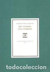 Libros: DEL TIEMPO LOS CAMBIOS - PEREZ SANCHEZ