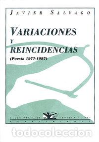 Libros: VARIACIONES Y REINCIDENCIAS - SALVAGO, JAVIER