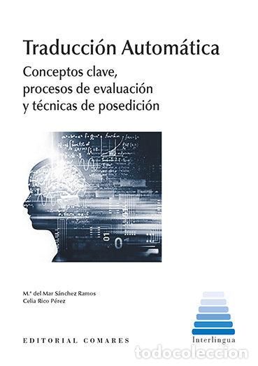 Libros: TRADUCCION AUTOMATICA - SANCHEZ RAMOS, MARIA DEL MAR