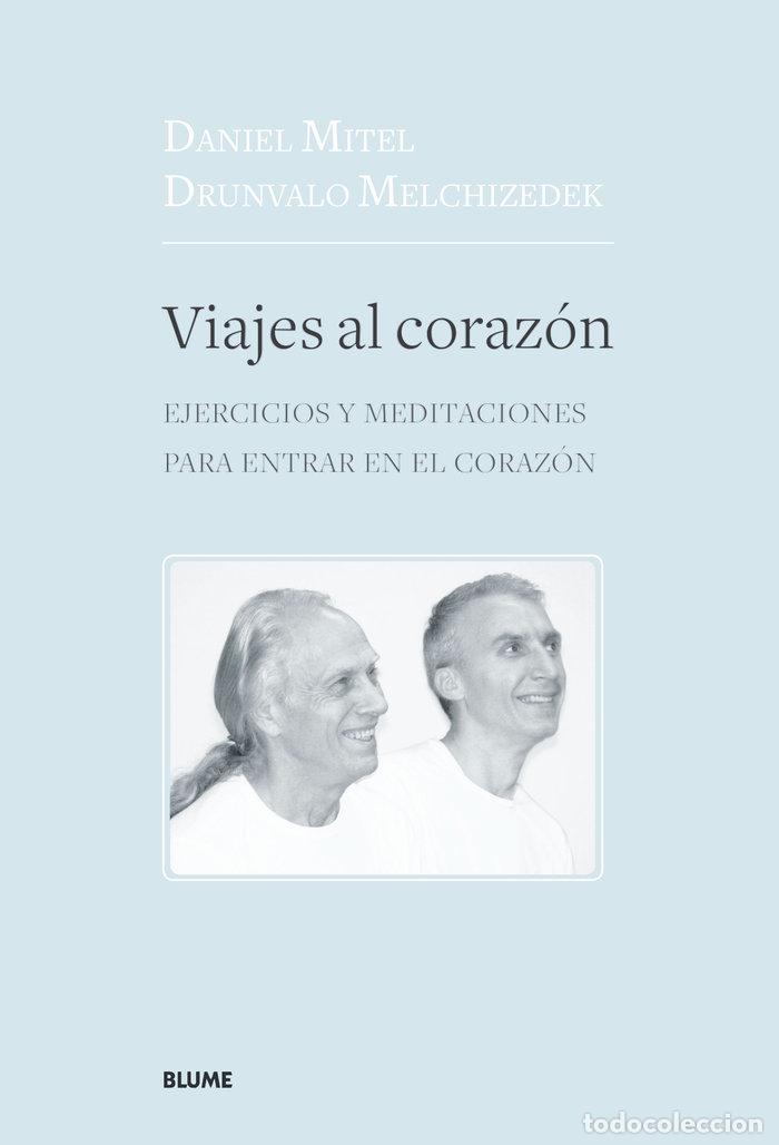Livros: VIAJES AL CORAZON - MELCHIZEDEK, DRUNVALO