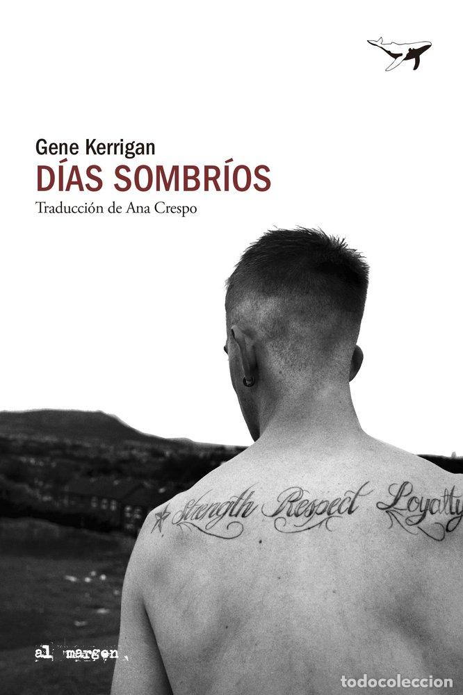 Livros: DIAS SOMBRIOS - KERRIGAN, GENE