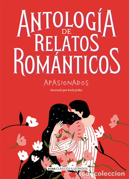 Livros: ANTOLOGIA DE RELATOS ROMANTICOS APASIONADOS - AA.VV.
